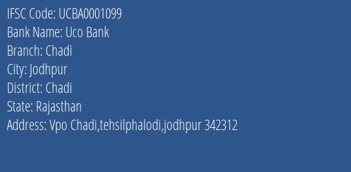 Uco Bank Chadi Branch Chadi IFSC Code UCBA0001099