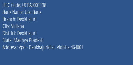 Uco Bank Deokhajuri Branch Deokhajuri IFSC Code UCBA0001138