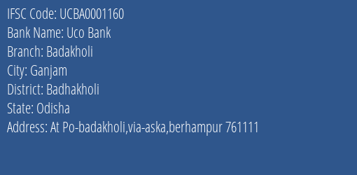 Uco Bank Badakholi Branch Badhakholi IFSC Code UCBA0001160