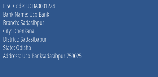 Uco Bank Sadasibpur Branch Sadasibapur IFSC Code UCBA0001224