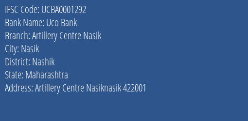 Uco Bank Artillery Centre Nasik Branch, Branch Code 001292 & IFSC Code UCBA0001292