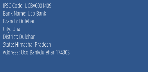 Uco Bank Dulehar Branch Dulehar IFSC Code UCBA0001409
