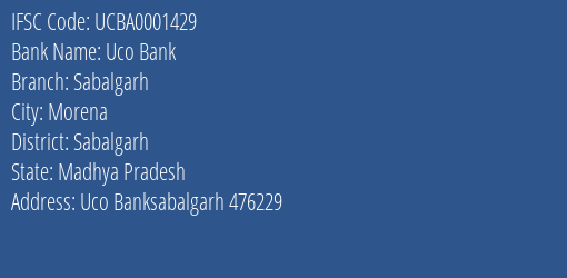Uco Bank Sabalgarh Branch Sabalgarh IFSC Code UCBA0001429