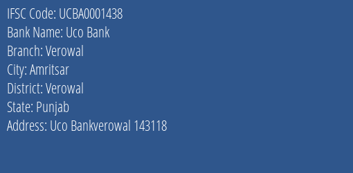 Uco Bank Verowal Branch Verowal IFSC Code UCBA0001438