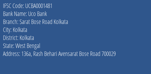Uco Bank Sarat Bose Road Kolkata Branch Kolkata IFSC Code UCBA0001481