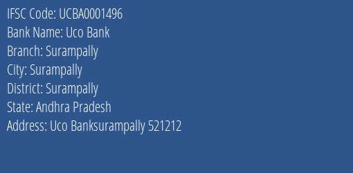 Uco Bank Surampally Branch Surampally IFSC Code UCBA0001496