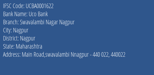 Uco Bank Swavalambi Nagar Nagpur Branch Nagpur IFSC Code UCBA0001622
