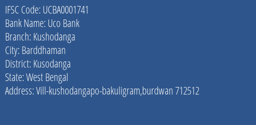 Uco Bank Kushodanga Branch Kusodanga IFSC Code UCBA0001741