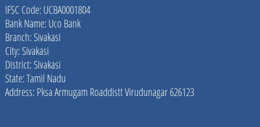 Uco Bank Sivakasi Branch Sivakasi IFSC Code UCBA0001804
