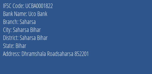 Uco Bank Saharsa Branch Saharsa Bihar IFSC Code UCBA0001822