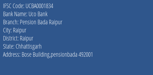 Uco Bank Pension Bada Raipur Branch Raipur IFSC Code UCBA0001834