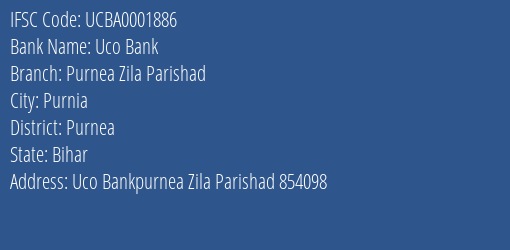 Uco Bank Purnea Zila Parishad Branch Purnea IFSC Code UCBA0001886