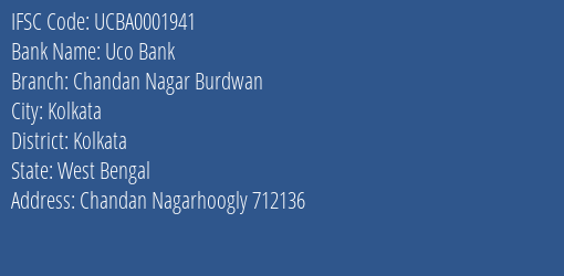 Uco Bank Chandan Nagar Burdwan Branch Kolkata IFSC Code UCBA0001941