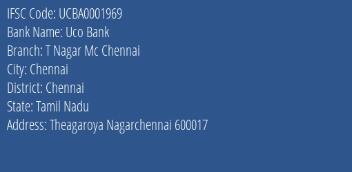 Uco Bank T Nagar Mc Chennai Branch Chennai IFSC Code UCBA0001969