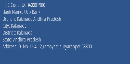 Uco Bank Kakinada Andhra Pradesh Branch Kakinada IFSC Code UCBA0001980