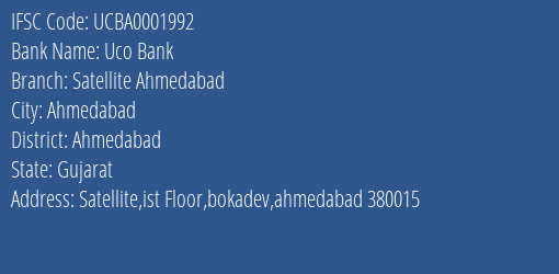 Uco Bank Satellite Ahmedabad Branch Ahmedabad IFSC Code UCBA0001992