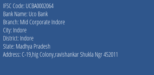 Uco Bank Mid Corporate Indore Branch Indore IFSC Code UCBA0002064