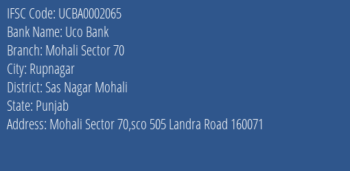 Uco Bank Mohali Sector 70 Branch Sas Nagar Mohali IFSC Code UCBA0002065