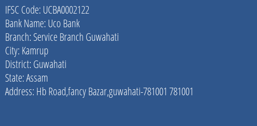 Uco Bank Service Branch Guwahati Branch Guwahati IFSC Code UCBA0002122