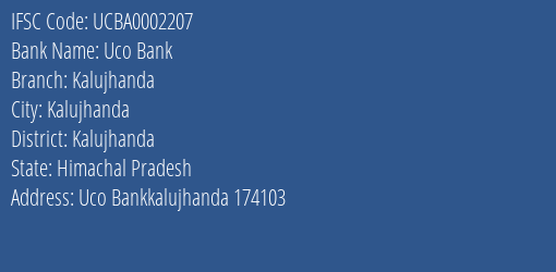 Uco Bank Kalujhanda Branch Kalujhanda IFSC Code UCBA0002207