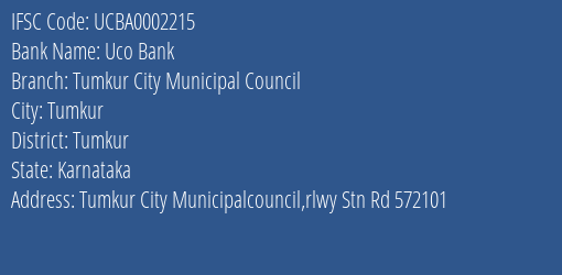 Uco Bank Tumkur City Municipal Council Branch Tumkur IFSC Code UCBA0002215