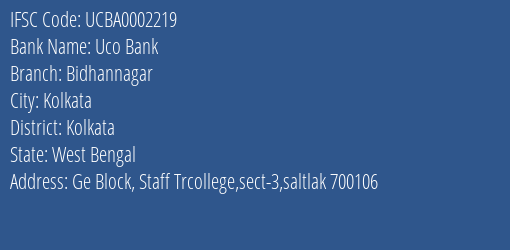 Uco Bank Bidhannagar Branch Kolkata IFSC Code UCBA0002219
