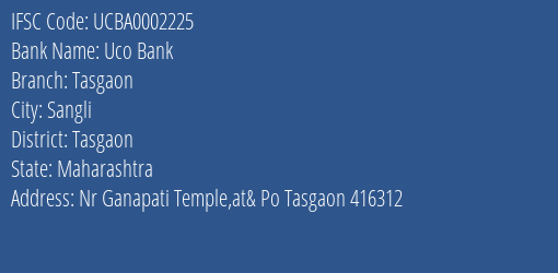 Uco Bank Tasgaon Branch, Branch Code 002225 & IFSC Code UCBA0002225