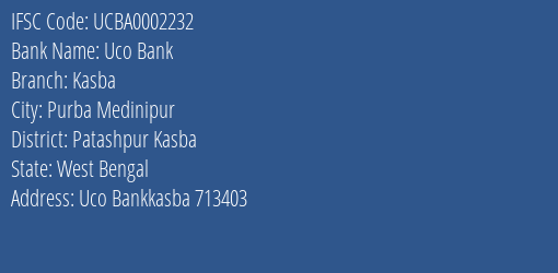 Uco Bank Kasba Branch Patashpur Kasba IFSC Code UCBA0002232