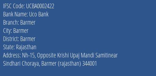 Uco Bank Barmer Branch, Branch Code 002422 & IFSC Code UCBA0002422