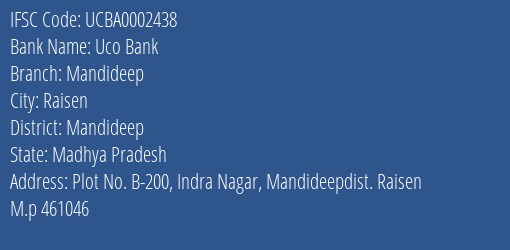 Uco Bank Mandideep Branch Mandideep IFSC Code UCBA0002438