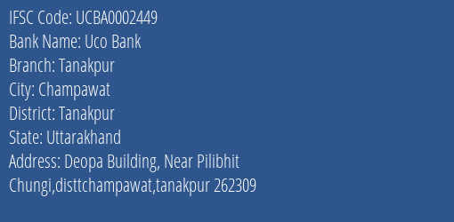 Uco Bank Tanakpur Branch, Branch Code 002449 & IFSC Code UCBA0002449