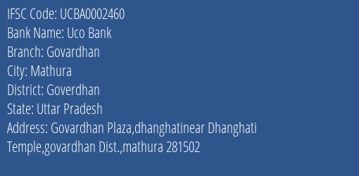 Uco Bank Govardhan Branch Goverdhan IFSC Code UCBA0002460