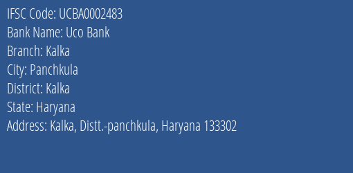 Uco Bank Kalka Branch Kalka IFSC Code UCBA0002483