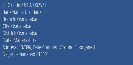 Uco Bank Osmanabad Branch Osmanabad IFSC Code UCBA0002571