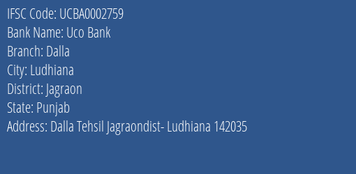 Uco Bank Dalla Branch Jagraon IFSC Code UCBA0002759