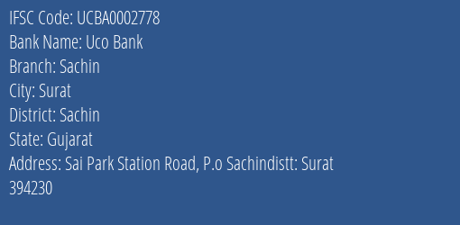 Uco Bank Sachin Branch Sachin IFSC Code UCBA0002778
