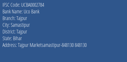 Uco Bank Tajpur Branch Tajpur IFSC Code UCBA0002784