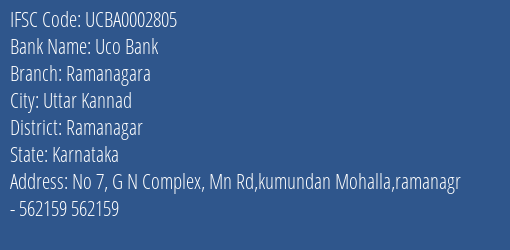 Uco Bank Ramanagara Branch, Branch Code 002805 & IFSC Code UCBA0002805