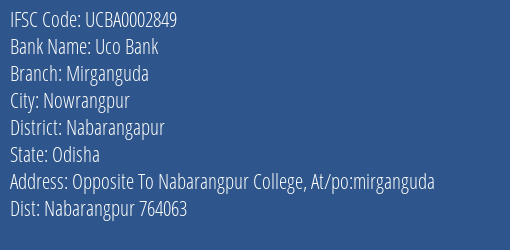 Uco Bank Mirganguda Branch Nabarangapur IFSC Code UCBA0002849