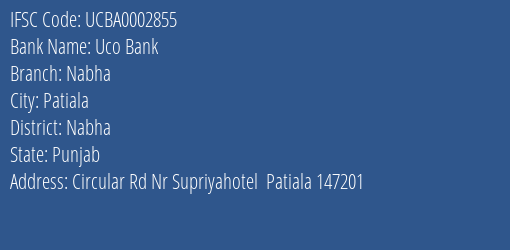 Uco Bank Nabha Branch Nabha IFSC Code UCBA0002855