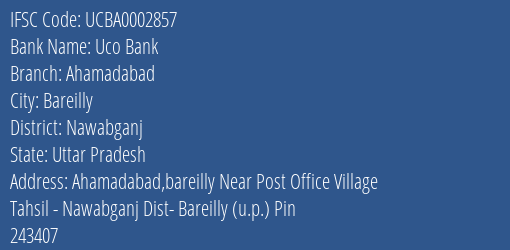Uco Bank Ahamadabad Branch Nawabganj IFSC Code UCBA0002857