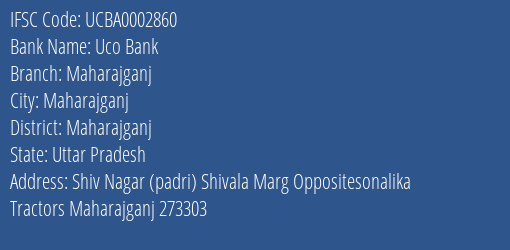 Uco Bank Maharajganj Branch Maharajganj IFSC Code UCBA0002860