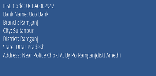 Uco Bank Ramganj Branch Ramganj IFSC Code UCBA0002942