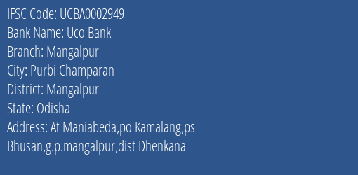Uco Bank Mangalpur Branch Mangalpur IFSC Code UCBA0002949