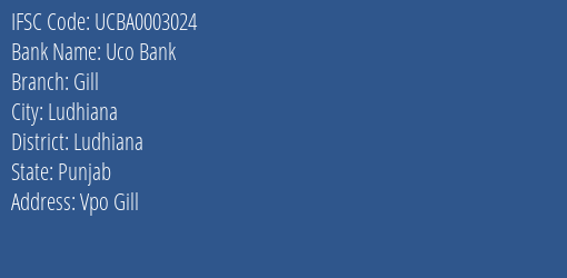 Uco Bank Gill Branch Ludhiana IFSC Code UCBA0003024