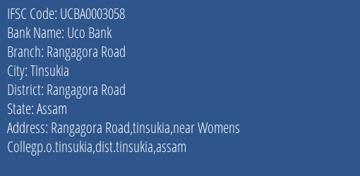 Uco Bank Rangagora Road Branch Rangagora Road IFSC Code UCBA0003058
