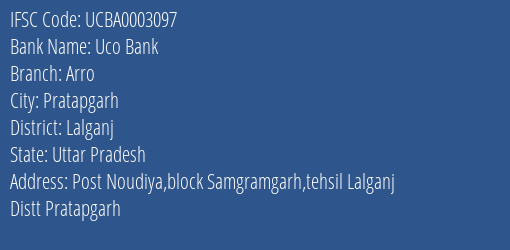 Uco Bank Arro Branch Lalganj IFSC Code UCBA0003097