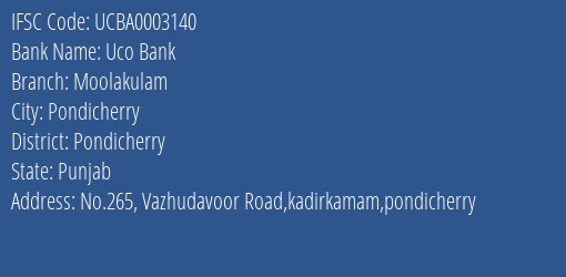 Uco Bank Moolakulam Branch Pondicherry IFSC Code UCBA0003140