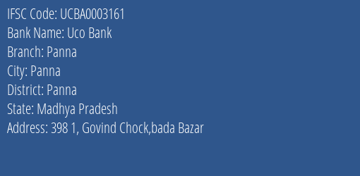 Uco Bank Panna Branch Panna IFSC Code UCBA0003161