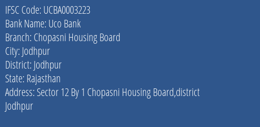 Uco Bank Chopasni Housing Board Branch Jodhpur IFSC Code UCBA0003223